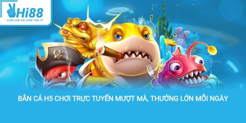 Bắn cá H5